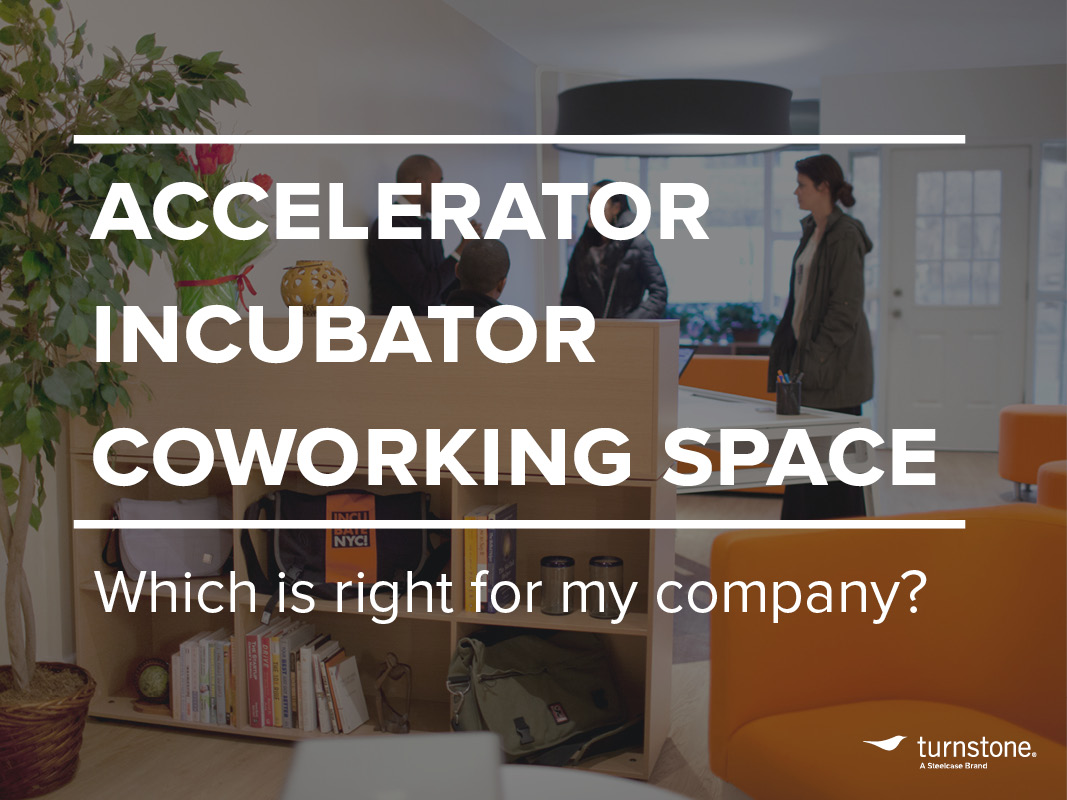 Accelerator, incubator or coworking space: which is right for my company?